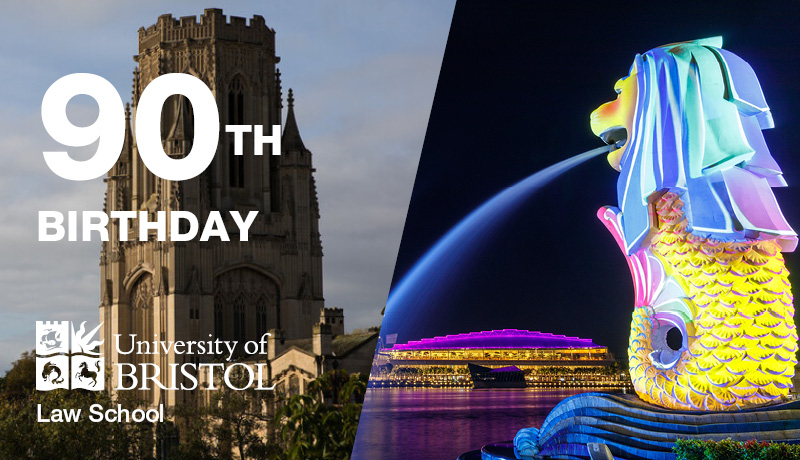 One image side shows a brightly lit up Merlion statue in Singapore, the other the University of Bristol Law School Wills Memorial Building tower, with the text: "90th Birthday"